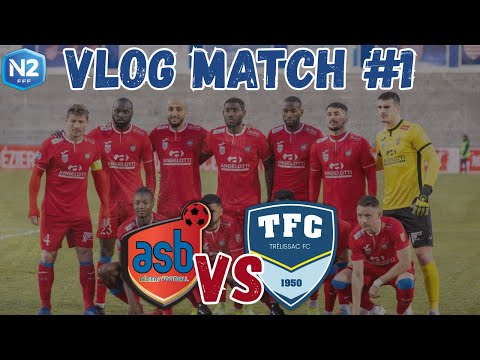 Vlog Match #1 AS Béziers - Trélissac / National 2 / J2