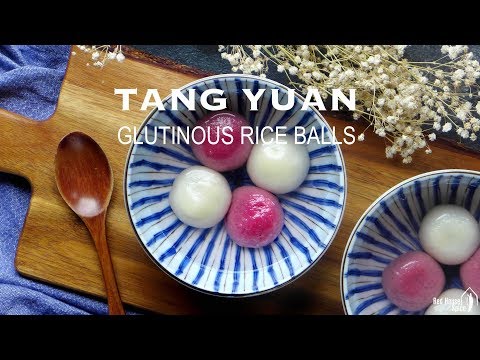 Tang Yuan, Chinese glutinous rice balls