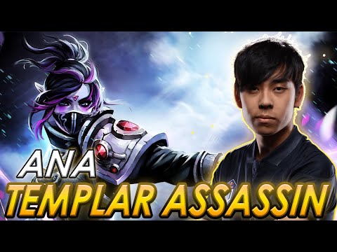 ANA OUT FARMED ALCHE ANA TEMPLAR ASSASSIN FULL GAMEPLAY DOTA 2 PRO GAMEPLAY HIGHLIGHTS