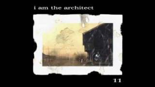 I Am The Architect - Solitude