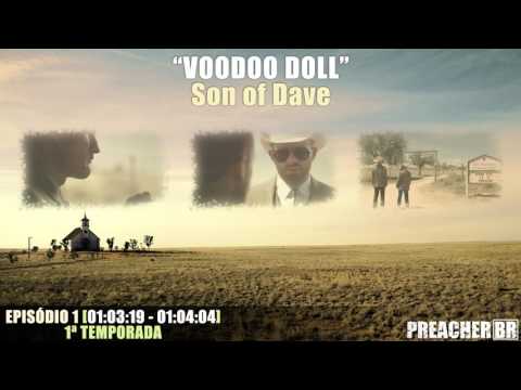 Voodoo Doll - Son of Dave (Preacher Soundtrack - S01E01)