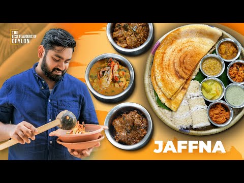 The Ultimate North Sri Lankan Food Guide: Must-Try Recipes  of Jaffna chefs🇱🇰🔥 | Episode 14