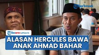 Pengakuan Hercules Ungkap Alasan Bawa Anak Ahmad Bahar ke Markas GRIB, Akui Belikan Obat & Makan