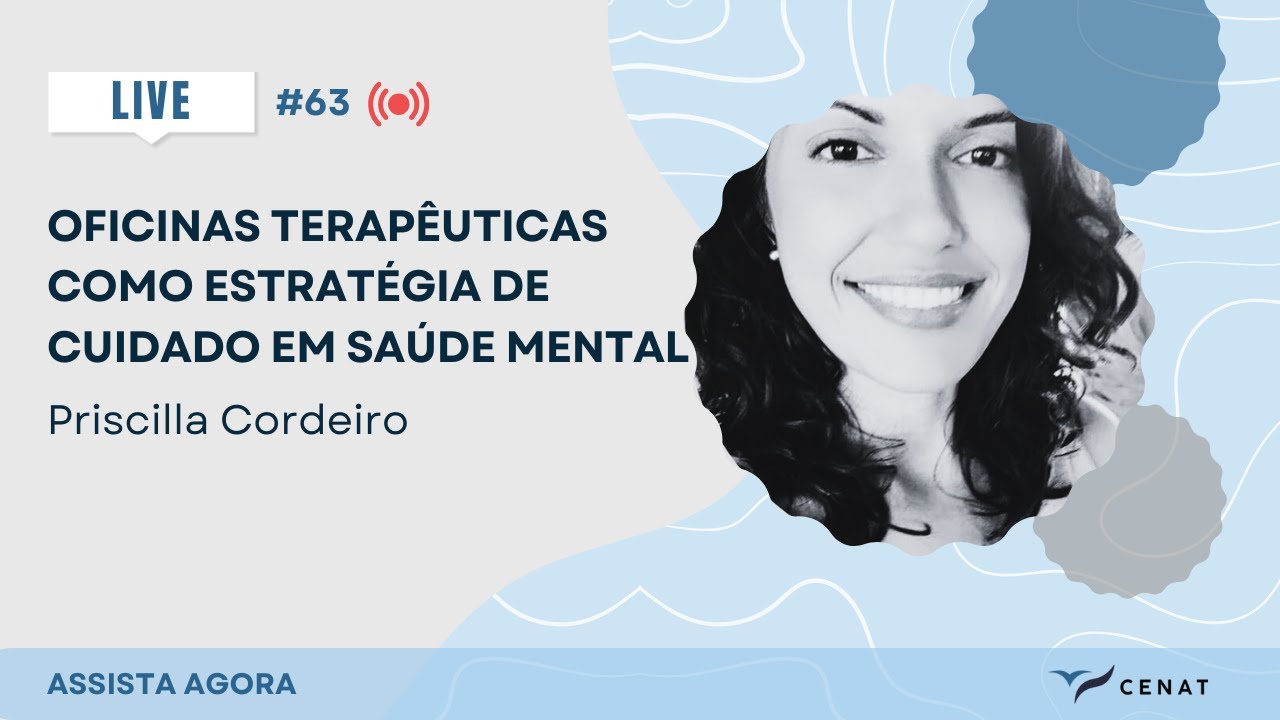 #63 - Oficinas terapêuticas como Estratégia de cuidado em saúde mental