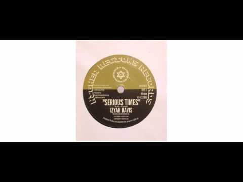 Izyah Davis / Mighty Prophet - Serious Times - 7" - Higher Regions Records