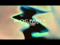 Bloc Party Ares [Villains Remix]