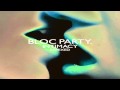 Bloc Party Ares [Villains Remix] 