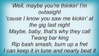 Adrian Belew - Twang Bar King Lyrics