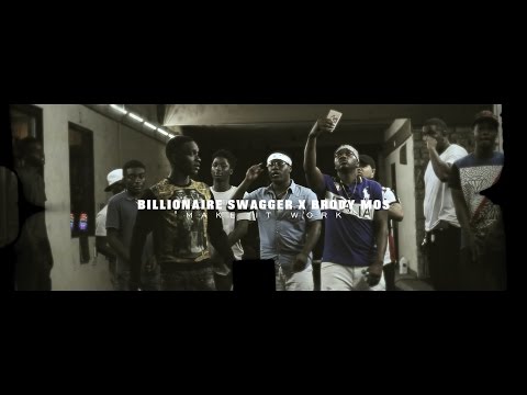 Billionaire Swagger X Brody Mos [Remix] - Make It Work (Official Video)1080p HD Shot By - DKVTv
