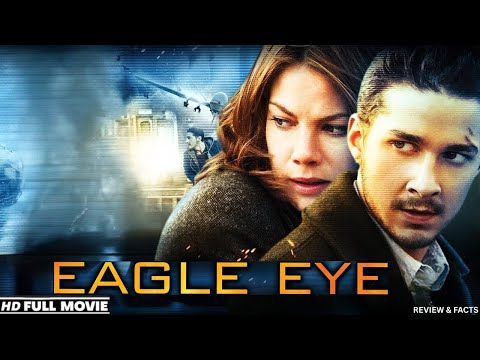 Eagle Eye Full Movie (2008) Watch Now | New  Action Movie | Full Movie In English | Review & Facts