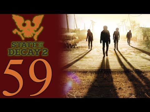 State of Decay 2 playthrough pt59 - Taking Out the FINAL Plague Heart