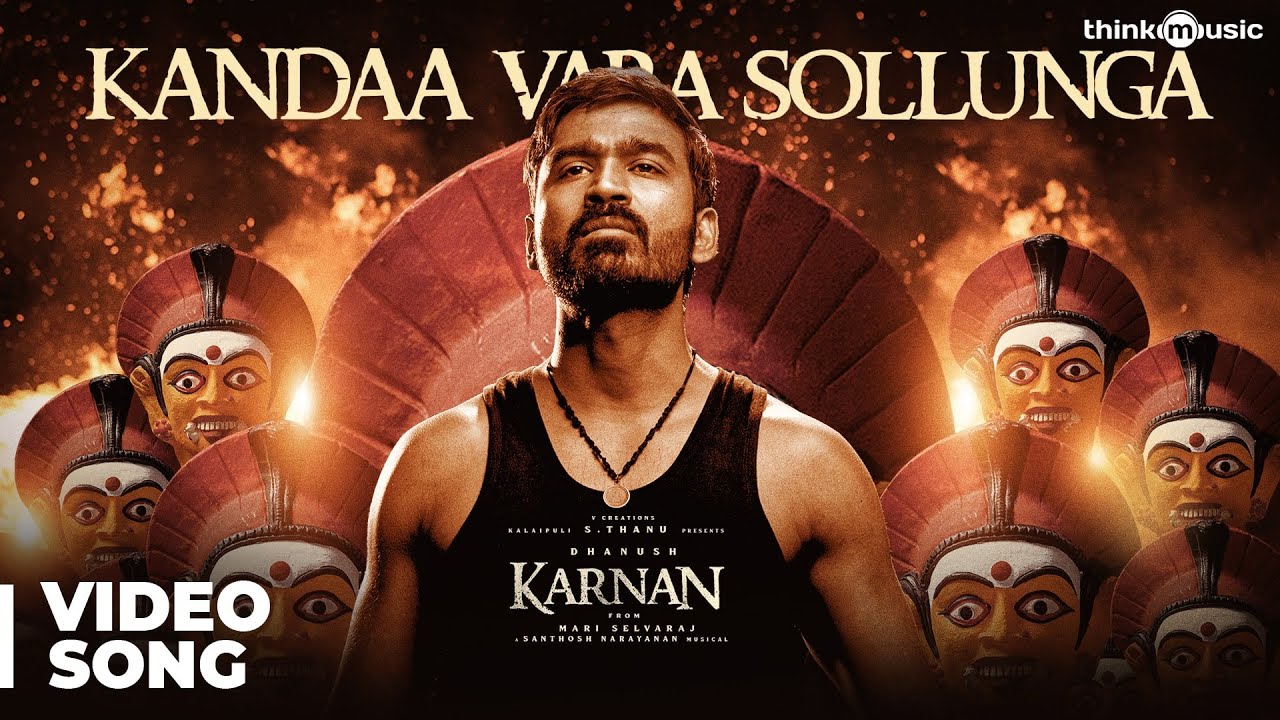 Kandaa Vara Sollunga Song Lyrics | Karnan (2021 )