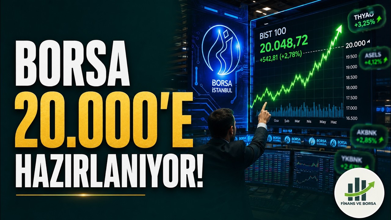 Borsada 20.000 Senaryosu! Bu Yükselişte Öne Çıkan 3 Hisse!