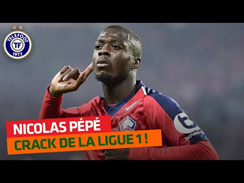 Toute l'Europe veut Nicolas Pépé !
