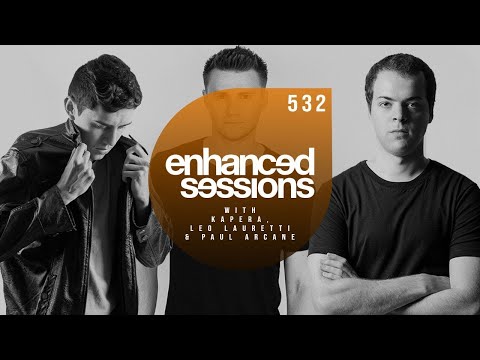 Enhanced Sessions 532 with Leo Lauretti & Paul Arcane