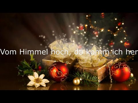Vom Himmel hoch, da komm ich her | Weihnachtslied mit Text
