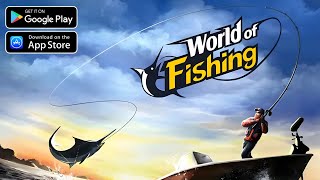 World of Fishing - Official Gameplay (Android/iOS)