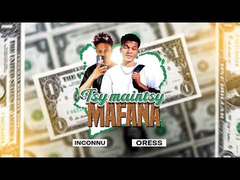 ORESS FEAT ARTISTE INCONNU (MAFANA🔥🔥)