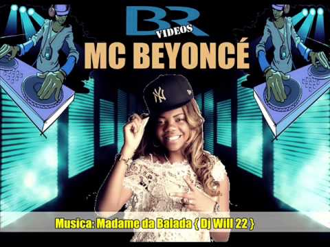 MC BEYONCÉ - MADAME DA BALADA (LANÇAMENTO 2013).