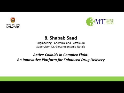 UCalgary Three Minute Thesis (3MT) 2018-  Shabab Saad