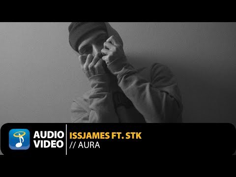 Issjames Ft. Stk - AURA  (Official Audio Video)