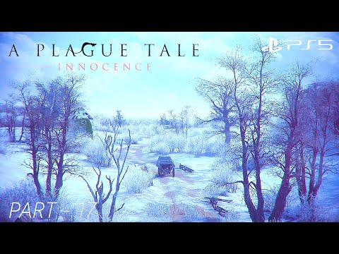 A PLAGUE TALE INNOCENCE Walkthrough Gameplay Part 17 - For Each Other (Ending)