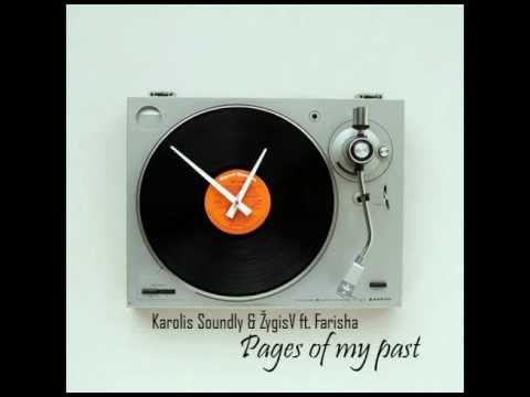 Karolis Soundly & ŽygisV ft. Farisha - Pages of my past