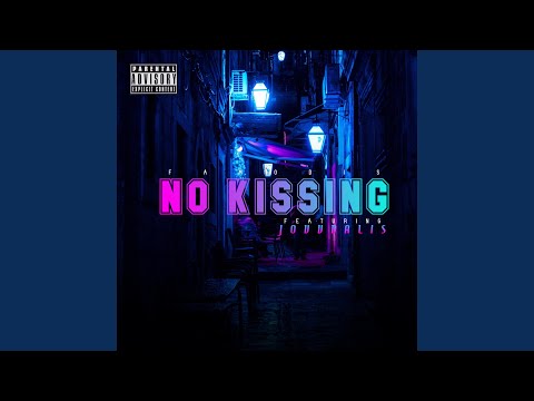 No Kissing (feat. JovvDalis)