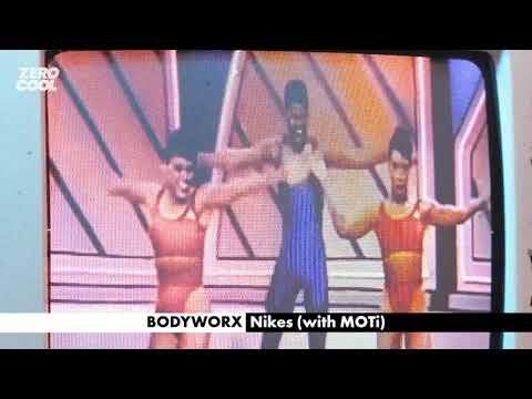 BODYWORX - Nikes (with MOTi)