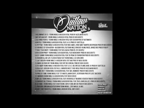 Young Noble & Hussein Fatal Presents: Outlaw Nation Volume 3  [full mixtape]