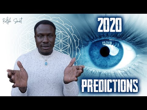 2020 World Predictions | What’s Coming! | You Won’t Believe This! | Ralph Smart