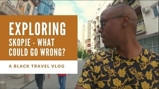 Exploring Skopje, Macedonia