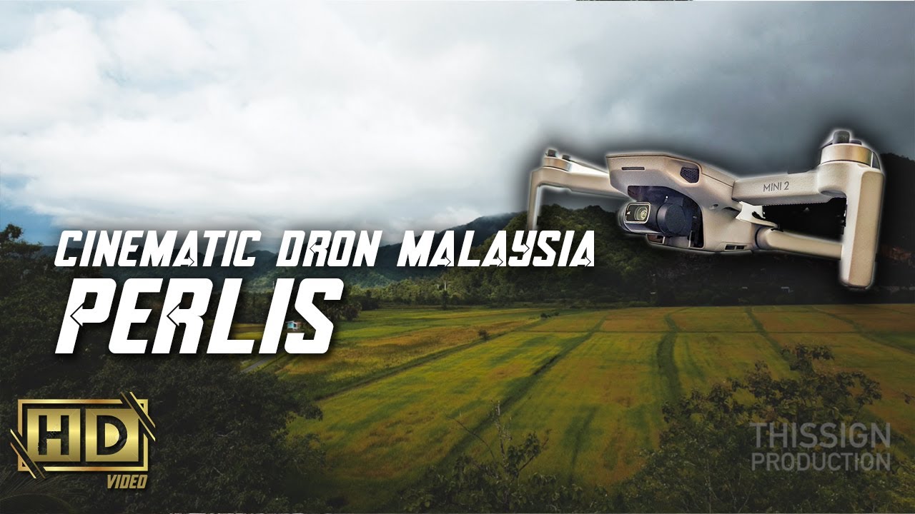 Cinematic Drone Malaysia Perlis