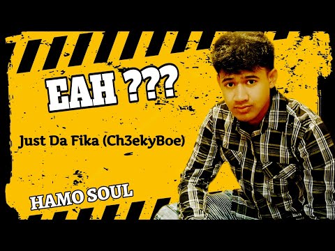 EAH?? - Just Da Fika_ Music Video_ (Hamo Soul)_2023