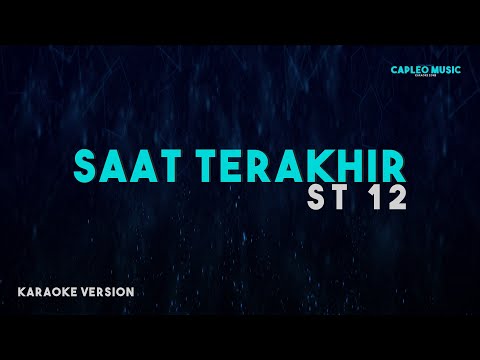 ST12 - Saat Terakhir (Karaoke Version)