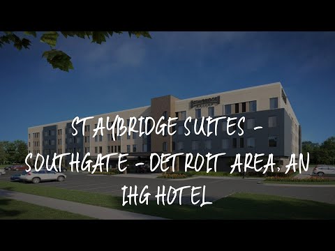 Staybridge Suites - Southgate - Detroit Area, an IHG Hotel Review - Southgate , United States of Ame