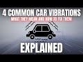 4 Common Types Of Car Vibrations What They Mean And How To Fix Them