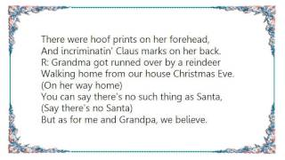 Cledus T. Judd - Grandma Got Run Over by a Reindeer Lyrics