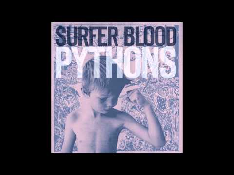 Surfer Blood - Bird 4 U (bonus track)