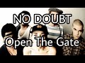NO DOUBT - Open The Gate (Lyric Video)