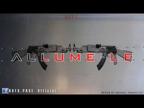 Kofs - Allume-Le