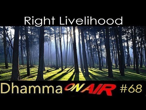 Dhamma on Air #68: Right Livelihood