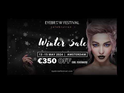 #WEF Worldwide Eyebrow festival 2024 WINTER SALE