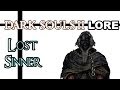 Dark Souls 2 Lore - The Lost Sinner