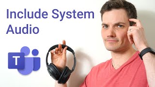 How to include System Audio when Screen Sharing in Microsoft Teams