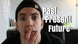 Past, Present, Future