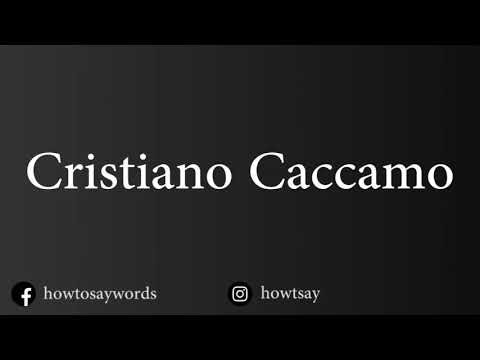 How To Pronounce Cristiano Caccamo