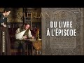 Outlander saison 1 | Autour de l’épisode 14 | Une chanson pour Jamie | The Search