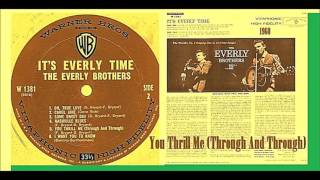 The Everly Brothers - You Thrill Me (Through And Through) 'Vinyl'