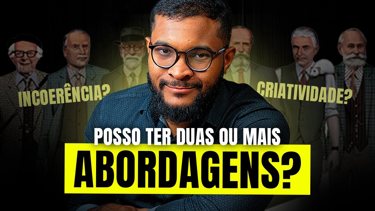 PSICÓLOGO PODE ATENDER COM VÁRIAS ABORDAGENS TERAPÊUTICAS?